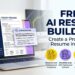 Best Free AI Resume Builders That Can Help You Land a Job Faster in 2026